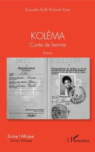 Koléma. Conte de femme - Kara Kouadio Koffi Richard