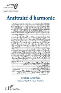 Antitraité d'harmonie. 2e édition revue et augmentée - Andréani Eveline - Moll Olga - Olive Jean-Paul