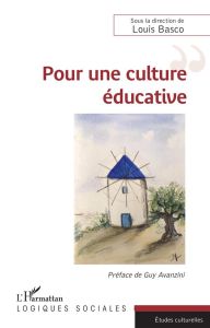 Pour une culture éducative - Basco Louis - Avanzini Guy