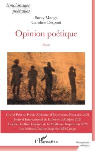 Opinion poétique - Manga Samy - Despont Caroline