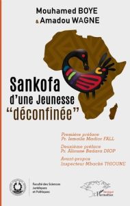 Sankofa d'une jeunesse déconfinée - Boye Mouhamed - Wagne Amadou - Fall Ismaïla Madior