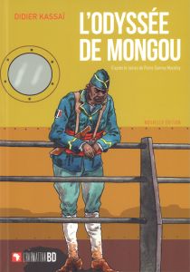 L'odyssée de Mongou. Edition revue et augmentée - Kassaï Didier - Mackfoy Pierre Sammy - Carrière Vi