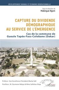 Capture du dividende démographique au service de l'émergence. Cas de la commune de Gueule Tapée-Fass - Ngom Mabingué - Sall Macky