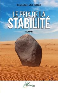 Le prix de la stabilité. Roman - Ag Sarid issoiden