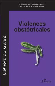 Cahiers du genre N° 71/2021 : Violences obstétricales - Schantz Clémence - Rozée Virginie - Molinier Pasca