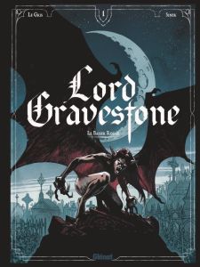 Lord Gravestone Tome 1 : Le Baiser Rouge - Le Gris Jérôme - Siner Nicolas