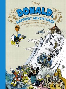 Donald's Happiest Adventures. A la recherche du bonheur - Trondheim Lewis - Keramidas Nicolas - Findakly Bri