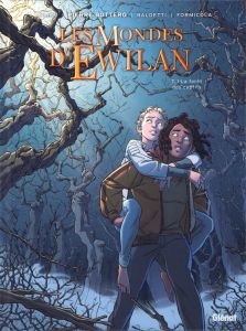 Les Mondes d'Ewilan Tome 1 : La forêt des captifs - Lylian - Bottero Pierre - Baldetti Formicola