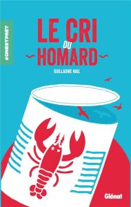 Le cri du homard - Nail Guillaume