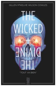 The Wicked + The Divine Tome 9 : "Tout va bien" - Gillen Kieron - McKelvie Jamie - Wilson Matthew -