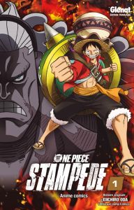 One Piece - Anime Comics : Stampede Tome 1 - Oda Eiichirô - Indei Akiko - Fernande Pierre