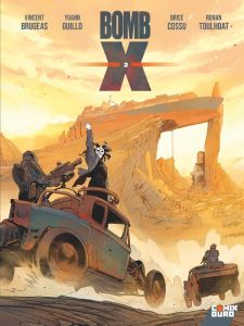 Bomb X Tome 2 : Le Conquérant - Brugeas Vincent - Toulhoat Ronan - Cossu Brice - G