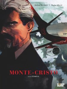 Monte-Cristo Tome 3 : La tempête - Mechner Jordan - Alberti Mario