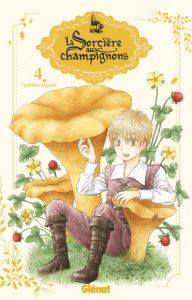 La sorcière aux champignons Tome 4 - Higuchi Tachibana - Simon Pascale