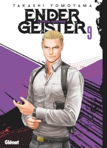 Ender Geister Tome 9 - Yomoyama Takashi