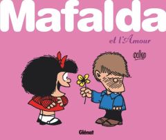 Mafalda et l'Amour - Quino