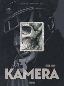 La 3e Kamera - Edition spéciale en noir & blanc - Apikian Cédric - Rodier Denis - Férard Nicolas