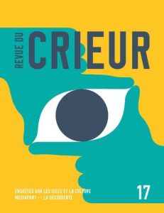 Revue du crieur N° 17 : Le pouvoir de décrire - Confavreux Joseph - Toulouse Rémy