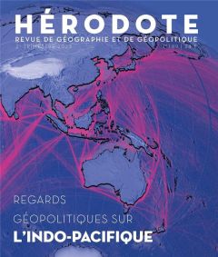 Hérodote N° 189, 2e trimestre 2023 : Regards géopolitiques sur l'Indo-Pacifique - Saint-Mézard Isabelle - Péron-Doise Marianne - Tré