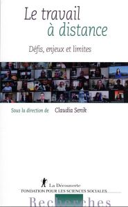 Le travail à distance. Défis, enjeux et limites - Senik Claudia