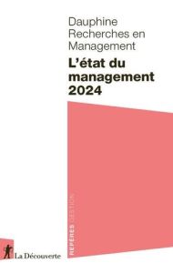 L'état du management. Edition 2024 - DAUPHINE RECHERCHES