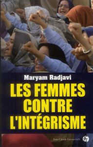 Les femmes contre l'intégrisme - Radjavi Maryam