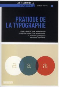 Pratique de la typographie - Harkins Michael