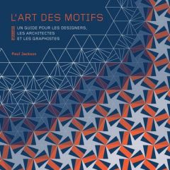 L'art des motifs - Jackson Paul