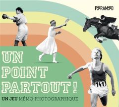 UN POINT PARTOUT ! - MEUNIER SYLVIE