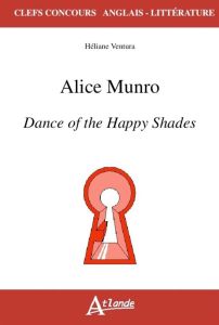 Alice Munro. Dance of the Happy Shades - Ventura Héliane