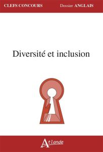 Diversité et inclusion. Edition 2020-2021 - Coquet-Mokoko Cécile - Cuche Mina - Martin-Payen T