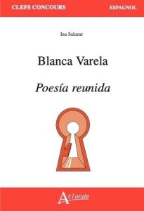 Blanca Varela, Poesía reunida - Salazar Ina