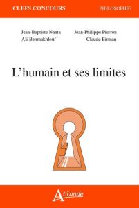 L'humain et ses limites - Benmakhlouf Ali - Pierron Jean-Philippe - Rizk Had