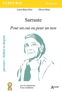 Sarraute, Pour un oui ou pour un non - Himy Olivier - Himy-Piéri Laure