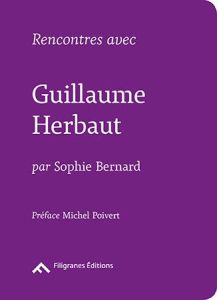 Rencontres avec Guillaume Herbaut - Bernard Sophie - Poivert Michel