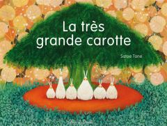 La très grande carotte - Tone Satoe