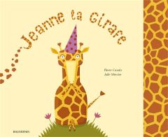 Jeanne la girafe - Crooks Pierre - Mercier Julie