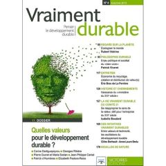 Vraiment durable N° 4, Automne 2013 : Quelles valeurs pour le développement durable ? - Laville Bettina