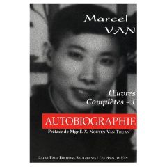 Autobiographie - Van Marcel - Boucher Antonio - Nguyên Van Thuân Fr