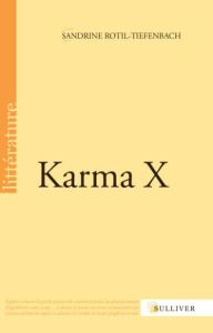 Karma X - Rotil-Tiefenbach Sandrine