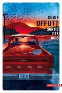 Sortis des bois - Offutt Chris - Pons-Reumaux Anatole