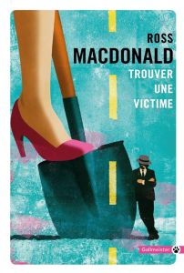 Trouver une victime - Macdonald Ross - Mailhos Jacques