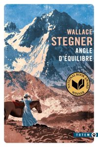 Angle d'équilibre - Stegner Wallace - Chédaille Eric