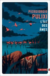 L'île des âmes - Pulixi Piergiorgio