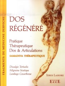 Dos régénéré. Pratique Thérapeutique, Dos & Articulations - Lahore Idris