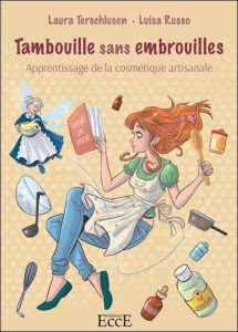 Tambouille sans embrouilles - Russo Luisa, Terschlusen Laura