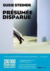 Présumée disparue - Steiner Susie - Lacour Yoko