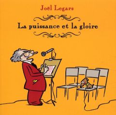 La puissance et la gloire - Legars Joël