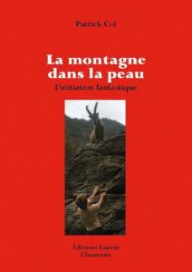 La montagne dans la peau - Col Patrick