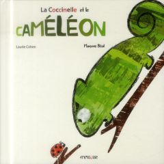 La coccinelle et le caméléon - Cohen Laurie - Béal Marjorie